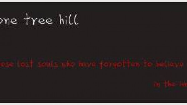 one tree hill … lost souls